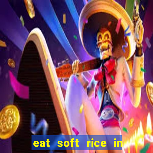 eat soft rice in another world pt br